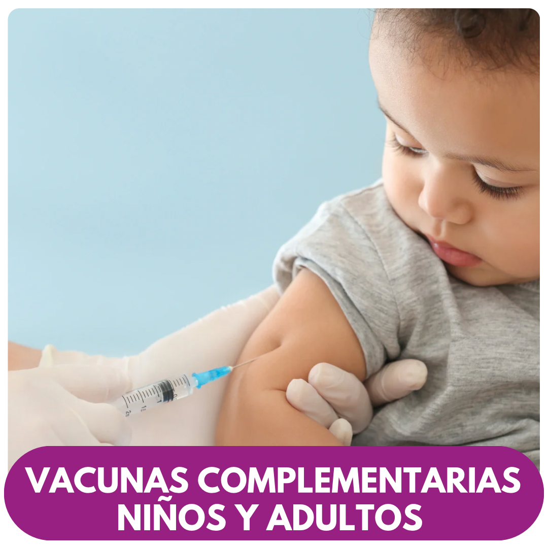 vacunas Complementarias Niños y Adultos